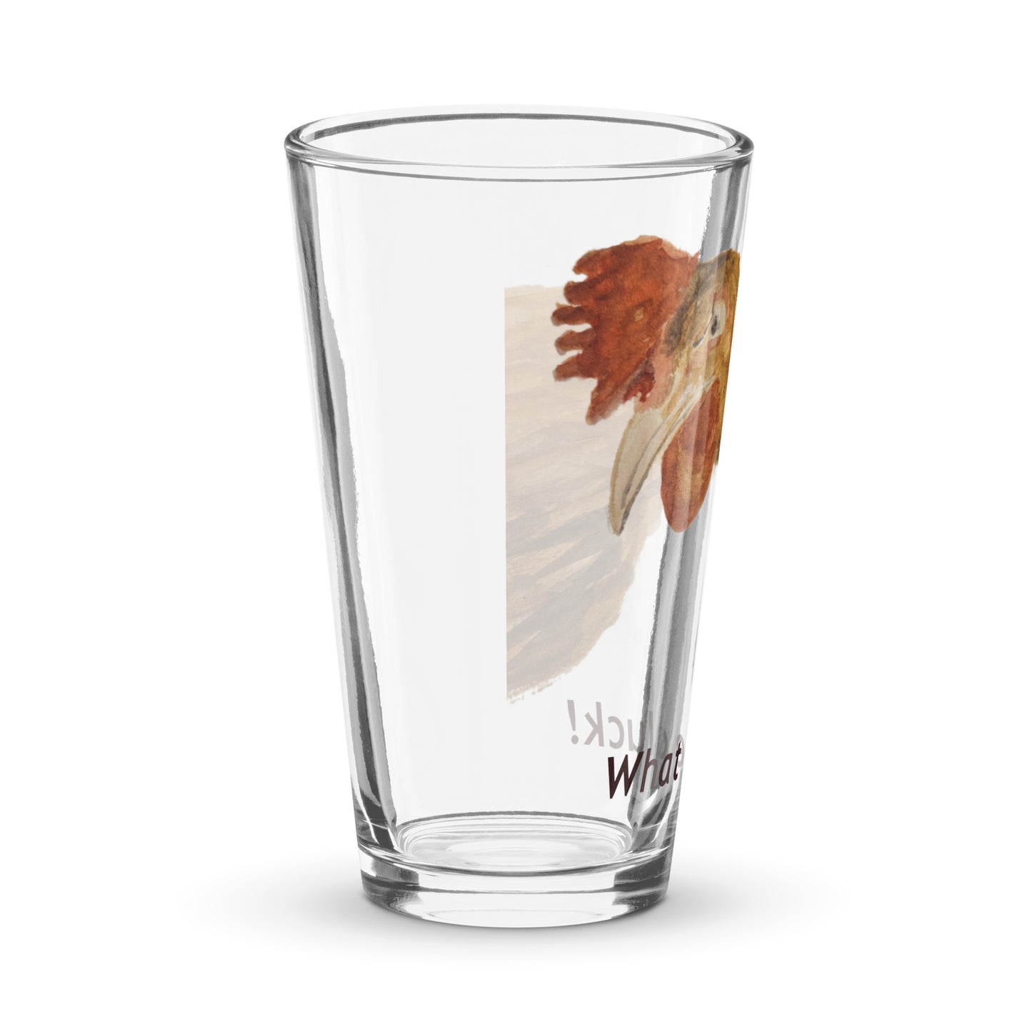 'What the Cluck' - Shaker pint glass