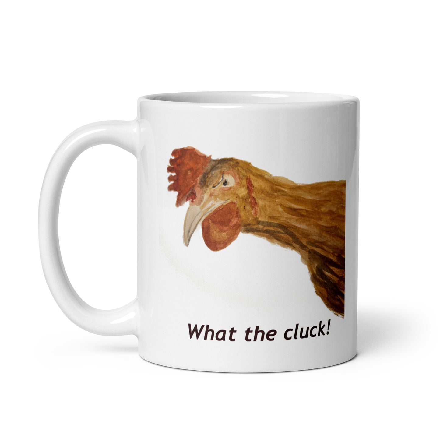 'What the Cluck' - White glossy mug