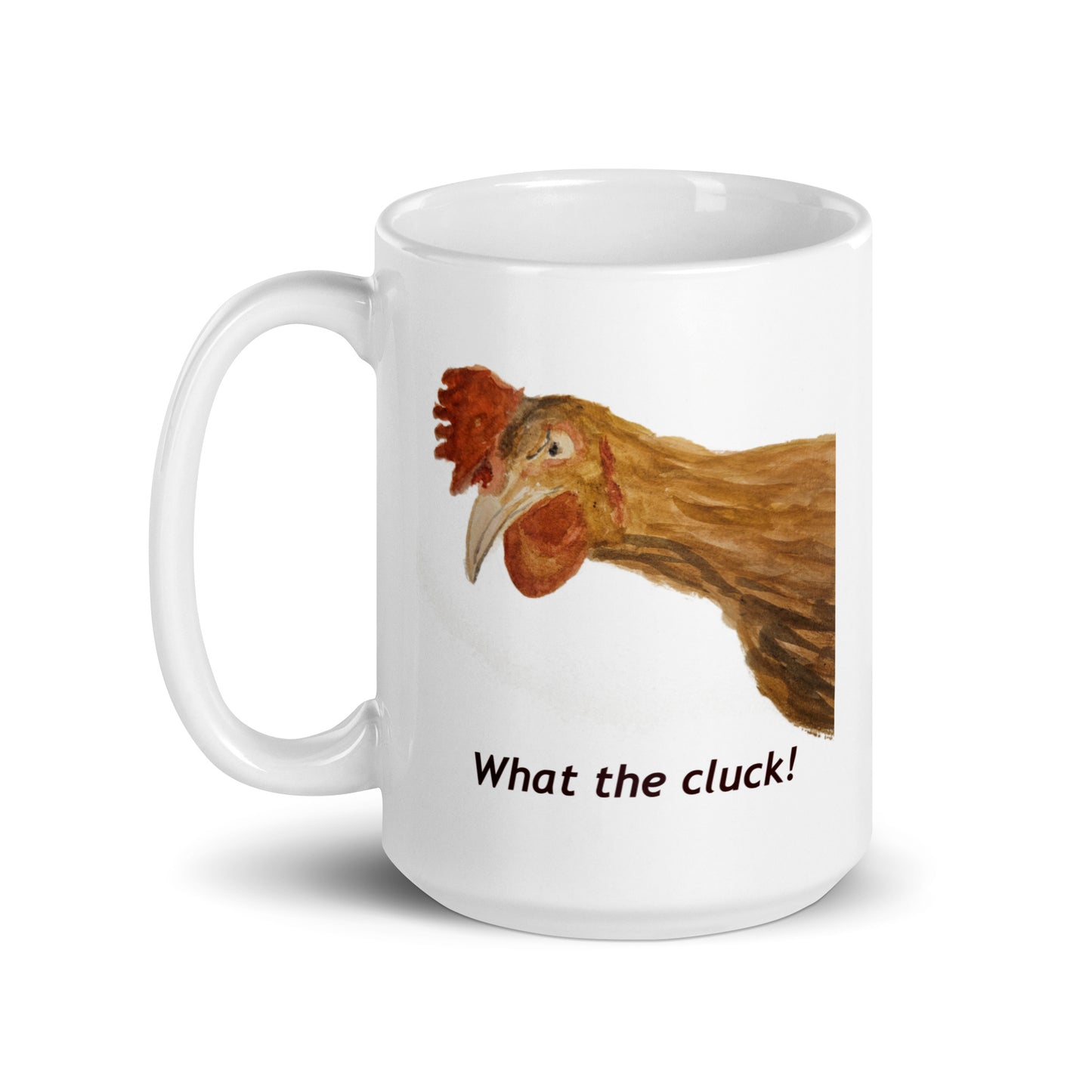 'What the Cluck' - White glossy mug