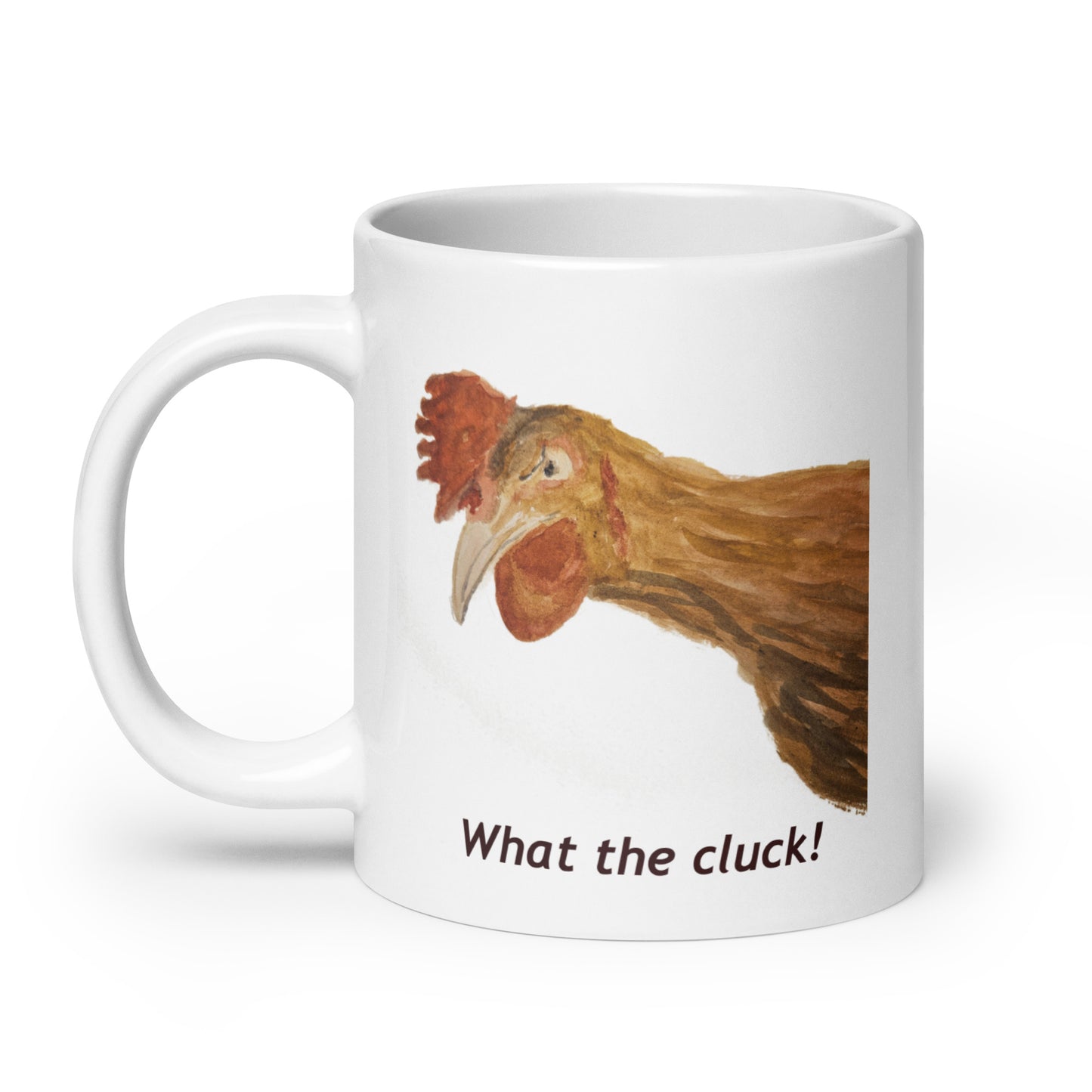 'What the Cluck' - White glossy mug