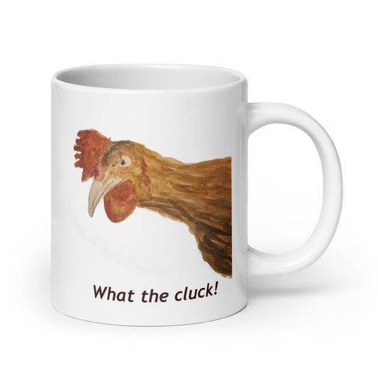 'What the Cluck' - White glossy mug