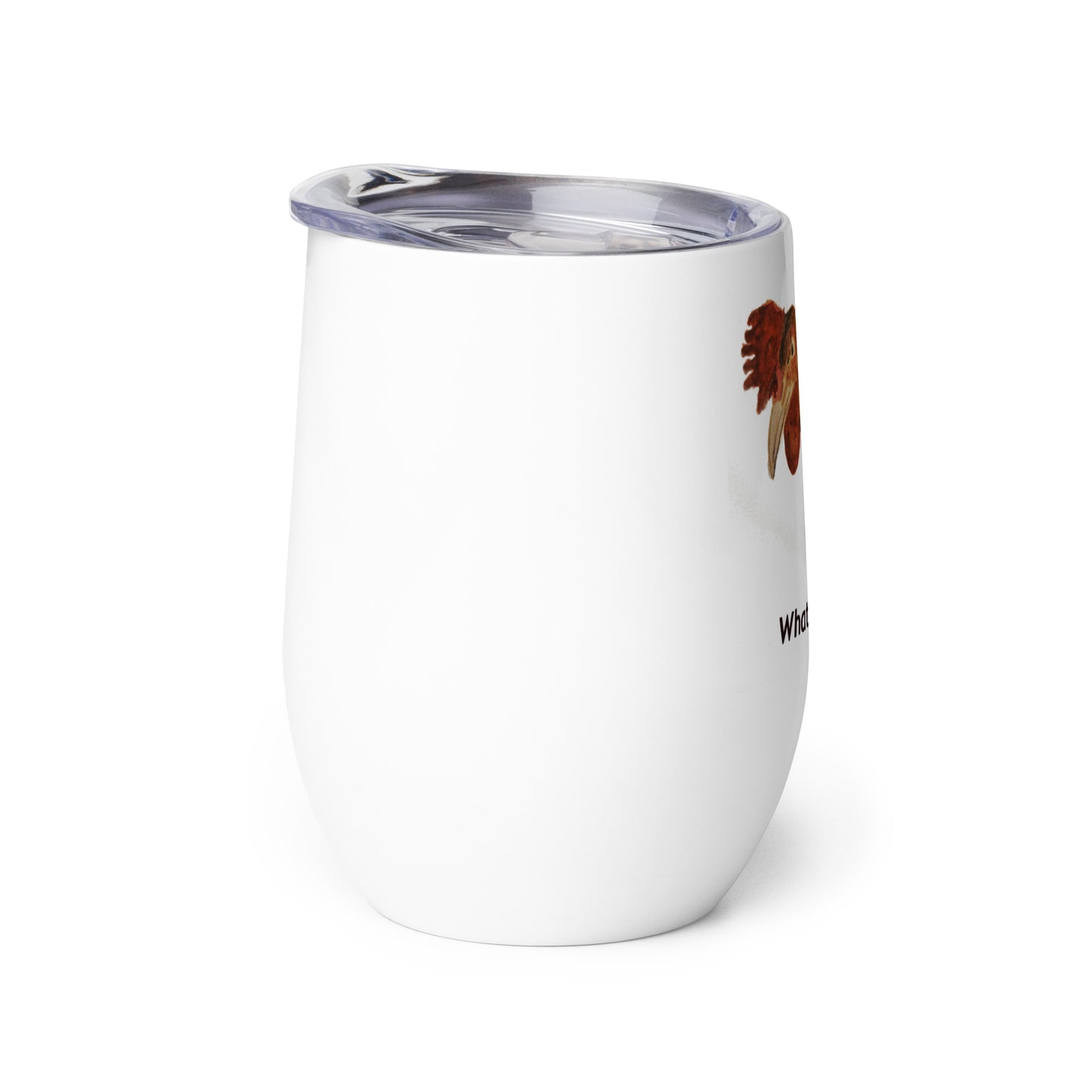 'What the Cluck!' - Wine tumbler